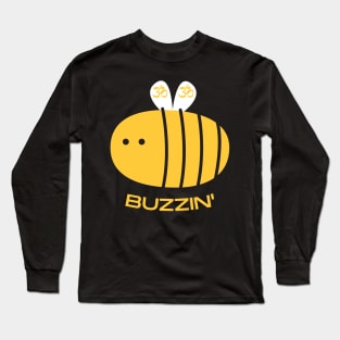 Buzzin' Long Sleeve T-Shirt